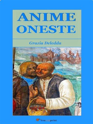 cover image of Anime Oneste (Con prefazione di Ruggero Bonghi)